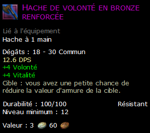 Hache de volonté en bronze renforcée