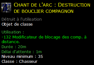 Chant de l'arc : Destruction de bouclier compagnon