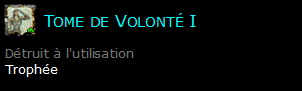 Tome de Volonté I