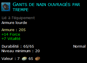 Gants de nain ouvragés par trempe