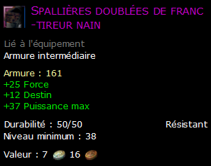 Spallières doublées de franc-tireur nain