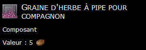 Graine d'herbe à pipe pour compagnon