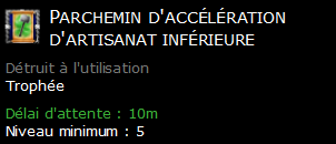 Parchemin d'accélération d'artisanat inférieure