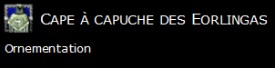 Cape à capuche des Eorlingas