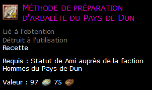 Méthode de préparation d'arbalète du Pays de Dun