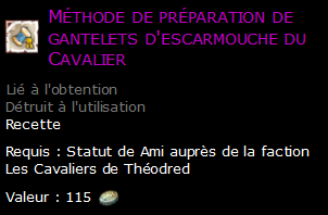 Méthode de préparation de gantelets d'escarmouche du Cavalier