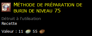 Méthode de préparation de burin de niveau 75