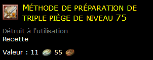 Méthode de préparation de triple piège de niveau 75