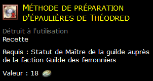 Méthode de préparation d'épaulières de Théodred