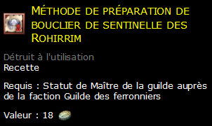 Méthode de préparation de bouclier de sentinelle des Rohirrim