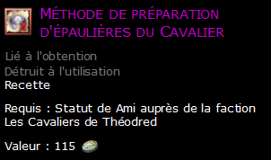 Méthode de préparation d'épaulières du Cavalier