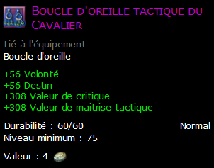 Boucle d'oreille tactique du Cavalier