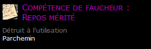 Compétence de faucheur : Repos mérité