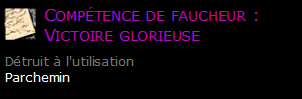 Compétence de faucheur : Victoire glorieuse