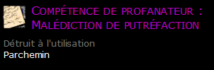 Compétence de profanateur : Malédiction de putréfaction