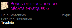 Bonus de réduction des dégâts physiques 6