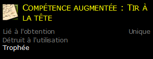 Compétence augmentée : Tir à la tête