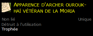 Apparence d'archer ourouk-haï vétéran de la Moria