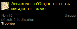 Apparence d'Orque de feu à masque de drake