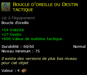 Boucle d'oreille du Destin tactique