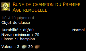 Rune de champion du Premier Age remodelée