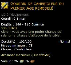 Gourdin de cambrioleur du Premier Age remodelé