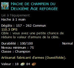 Hache de champion du Deuxième Age reforgée