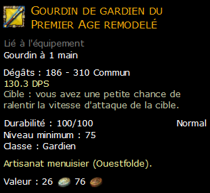 Gourdin de gardien du Premier Age remodelé