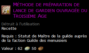 Méthode de préparation de lance de gardien ouvragée du Troisième Age