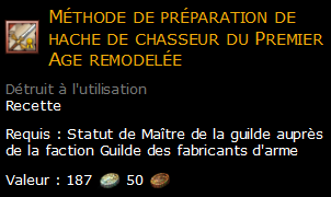 Méthode de préparation de hache de chasseur du Premier Age remodelée