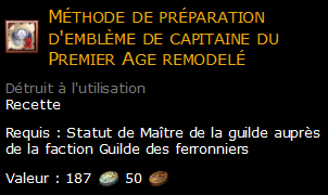 Méthode de préparation d'emblème de capitaine du Premier Age remodelé