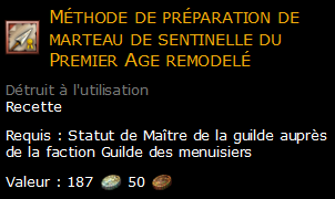 Méthode de préparation de marteau de sentinelle du Premier Age remodelé