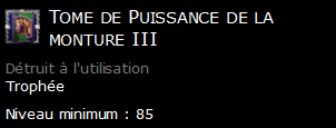 Tome de Puissance de la monture III